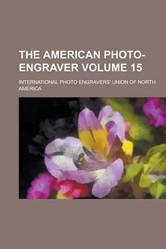 Livro The American Photo-Engraver Volume 15 - Resumo, Resenha, PDF, etc.