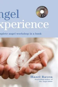 Livro The Angel Experience: Your Complete Angel Workshop in a Book [With CD (Audio)] - Resumo, Resenha, PDF, etc.