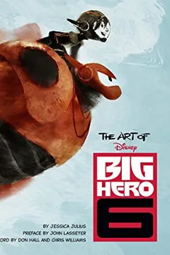 Capa do livro The Art of Big Hero 6