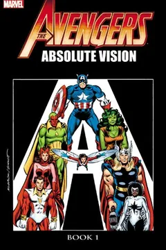 Livro The Avengers: Absolute Vision, Book 1 - Resumo, Resenha, PDF, etc.