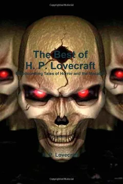 Livro The Best of H. P. Lovecraft: Bloodcurdling Tales of Horror and the Macabre - Resumo, Resenha, PDF, etc.