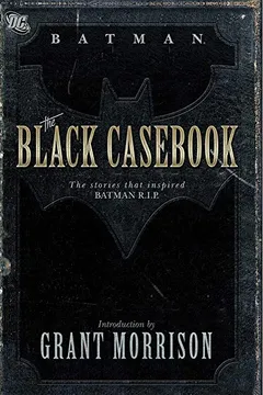 Capa do livro The Black Casebook: The Stories That Inspired Batman R.I.P.