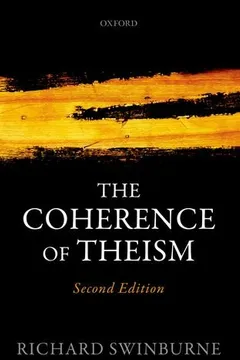 Livro The Coherence of Theism: Second Edition - Resumo, Resenha, PDF, etc.