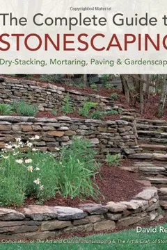 Livro The Complete Guide to Stonescaping: Dry-Stacking, Mortaring, Paving & Gardenscaping - Resumo, Resenha, PDF, etc.