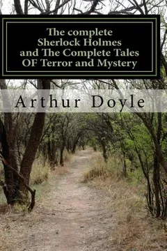 Livro The Complete Sherlock Holmes and the Complete Tales of Terror and Mystery (All Sherlock Holmes Stories and All 12 Tales of Mystery in a Single Volume! - Resumo, Resenha, PDF, etc.