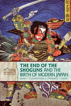 Capa do livro The End of the Shoguns and the Birth of Modern Japan