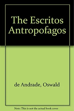 Livro The Escritos Antropofagos - Resumo, Resenha, PDF, etc.