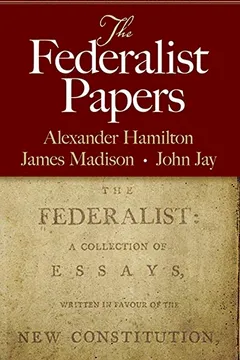 Livro The Federalist Papers - Resumo, Resenha, PDF, etc.
