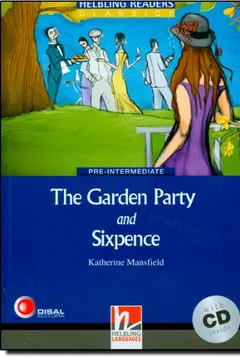 Livro The Garden Party and Sixpence. Pre Intermediate (+ CD) - Resumo, Resenha, PDF, etc.