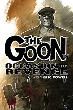 Livro The Goon Volume 14: Occasion of Revenge - Resumo, Resenha, PDF, etc.