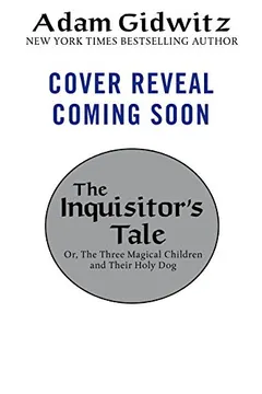 Livro The Inquisitor's Tale: Or, the Three Magical Children and Their Holy Dog - Resumo, Resenha, PDF, etc.