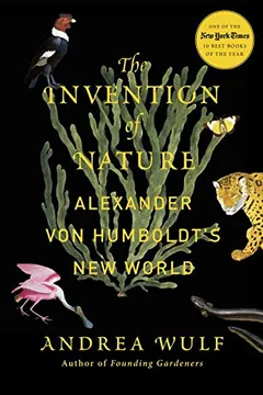 Livro The Invention of Nature: Alexander Von Humboldt's New World - Resumo, Resenha, PDF, etc.