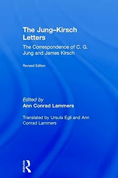 Livro The Jung-Kirsch Letters: The Correspondence of C.G. Jung and James Kirsch - Resumo, Resenha, PDF, etc.