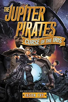 Livro The Jupiter Pirates #2: Curse of the Iris - Resumo, Resenha, PDF, etc.