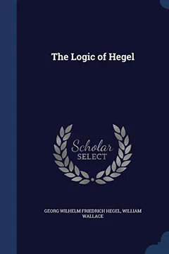 Livro The Logic of Hegel - Resumo, Resenha, PDF, etc.