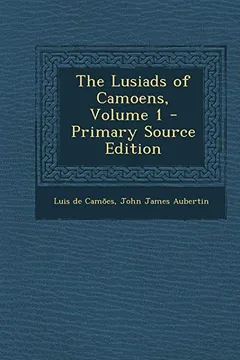 Livro The Lusiads of Camoens, Volume 1 - Resumo, Resenha, PDF, etc.