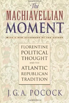 Livro The Machiavellian Moment: Florentine Political Thought and the Atlantic Republican Tradition - Resumo, Resenha, PDF, etc.