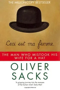 Livro The Man Who Mistook His Wife for a Hat - Resumo, Resenha, PDF, etc.