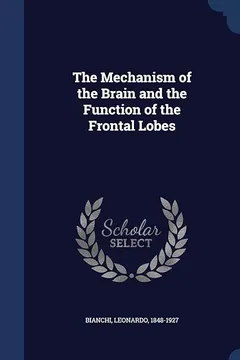 Livro The Mechanism of the Brain and the Function of the Frontal Lobes - Resumo, Resenha, PDF, etc.