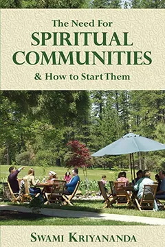 Livro The Need for Spiritual Communities and How to Start Them - Resumo, Resenha, PDF, etc.