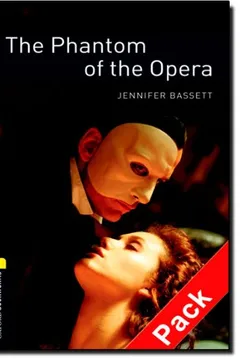 Livro The Phantom of the Opera. Oxford Bookworms 1. Pack ( + CD) - Resumo, Resenha, PDF, etc.