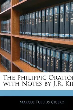Livro The Philippic Orations, with Notes by J.R. King - Resumo, Resenha, PDF, etc.