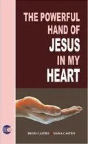 Livro The Powerful Hand Of Jesus In My Heart - Resumo, Resenha, PDF, etc.
