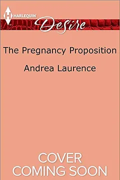 Livro The Pregnancy Proposition - Resumo, Resenha, PDF, etc.
