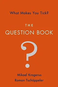 Livro The Question Book: What Makes You Tick? - Resumo, Resenha, PDF, etc.