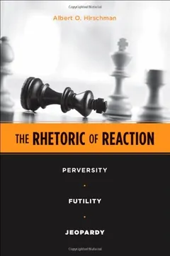 Livro The Rhetoric of Reaction: Perversity, Futility, Jeopardy - Resumo, Resenha, PDF, etc.