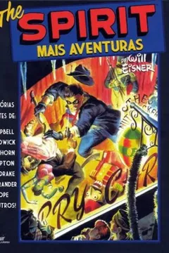 Livro The Spirit. Mais Aventuras - Resumo, Resenha, PDF, etc.