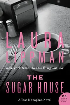 Livro The Sugar House: A Tess Monaghan Novel - Resumo, Resenha, PDF, etc.
