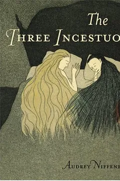Livro The Three Incestuous Sisters: An Illustrated Novel - Resumo, Resenha, PDF, etc.