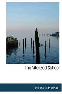 Livro The Vitalized School - Resumo, Resenha, PDF, etc.