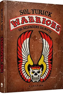 Livro The Warriors. Os Selvagens da Noite - Resumo, Resenha, PDF, etc.