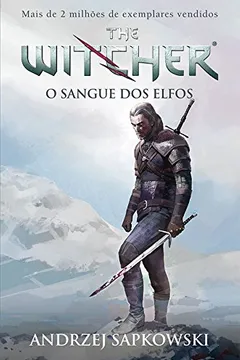 Livro The Witcher. O Sangue dos Elfos - Volume 3 - Resumo, Resenha, PDF, etc.