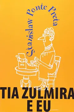 Livro Tia Zulmira E Eu - Resumo, Resenha, PDF, etc.