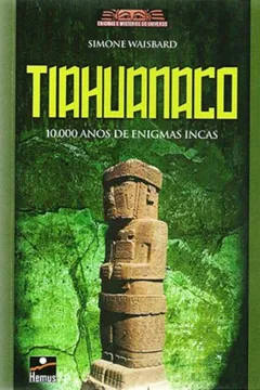 Livro Tiahuanaco - Resumo, Resenha, PDF, etc.