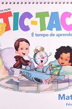 Capa do livro Tic-Tac. É Tempo de Aprender. Maternal