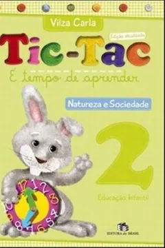 Capa do livro Tic-Tac. É Tempo de Aprender. Natureza e Sociedade 2