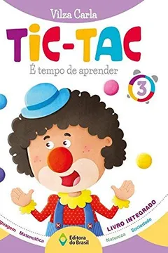 Capa do livro Tic-Tac. Tempo de Aprender - Volume 3