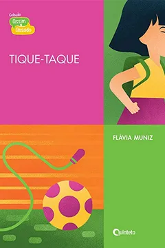 Livro Tique-taque - Resumo, Resenha, PDF, etc.