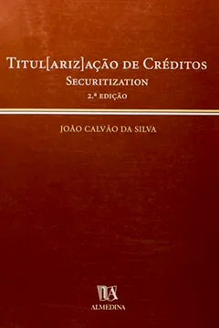 Livro Titul[Ariz]Acao De Creditos Securitization - Resumo, Resenha, PDF, etc.
