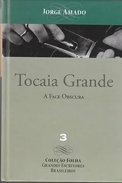 Livro Tocaia Grande. A Face Obscura - Volume 3. Coleção Folha - Resumo, Resenha, PDF, etc.