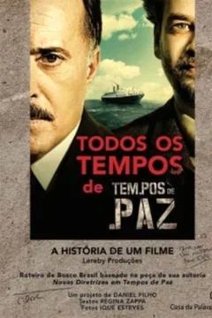 Livro Todos Os Tempos De Tempos De Paz. A História De Um Filme - Resumo, Resenha, PDF, etc.