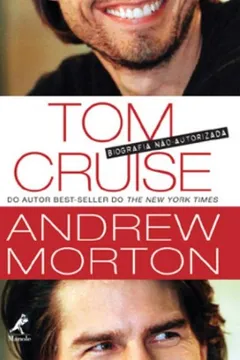 Capa do livro Tom Cruise. Biografia não Autorizada