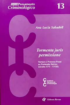 Livro Tormenta Juris Permissione - Tortura E Processo Penal Na Península Ibérica - Resumo, Resenha, PDF, etc.