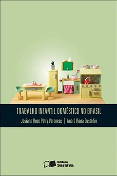 Livro Trabalho Infantil Domestico no Brasil - Resumo, Resenha, PDF, etc.