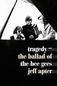 Livro Tragedy: The Ballad of the Bee Gees - Resumo, Resenha, PDF, etc.
