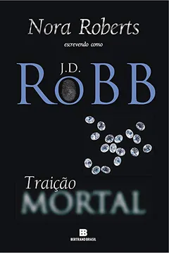 Livro Traição Mortal - Série Mortal. Volume 12 - Resumo, Resenha, PDF, etc.